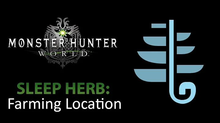 AWESOME SLEEP HERB FARMING SPOT - Monster Hunter: World