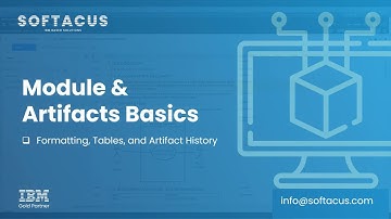 IBM DOORS Next - Artifacts and Module Basics - Formatting, tables, and artifact history