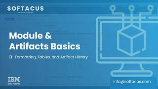 IBM DOORS Next - Artifacts and Module Basics - Formatting, tables, and artifact history