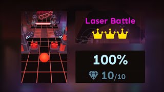Rolling Master - Laser Battle ⭐️⭐️⭐️ - 10/10 Gems And 3/3 Crowns 100%
