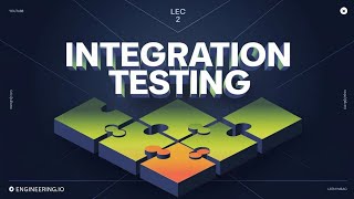 What is Integration Testing | Software Testing | Software Engineering | Lec 2