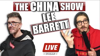 The 'This is China' Show feat. Lee Barrett