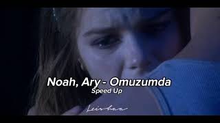 Noah, Ary - Omuzumda Speed Up Resimi