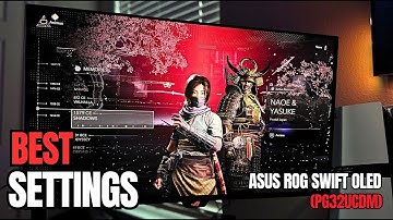 Best Settings for Asus ROG Swift OLED PG32UCDM 4K OLED Gaming Monitor