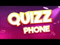 Quizz phone teaser