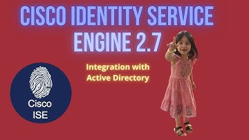 ISE-22:Configure and Verify ISE Integration with Microsoft AD.