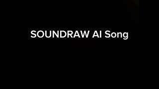 SOUNDRAW AI Song