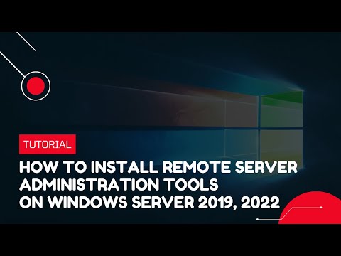 How to install Remote Server Administration Tools on Windows Server 2019, 2022 | VPS Tutorial