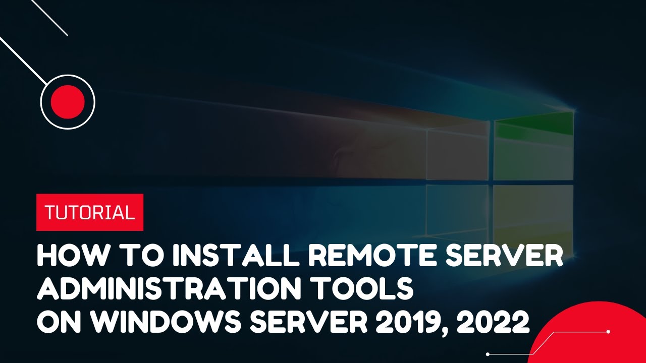 How to install Remote Server Administration Tools on Windows Server 2019, 2022 | VPS Tutorial
