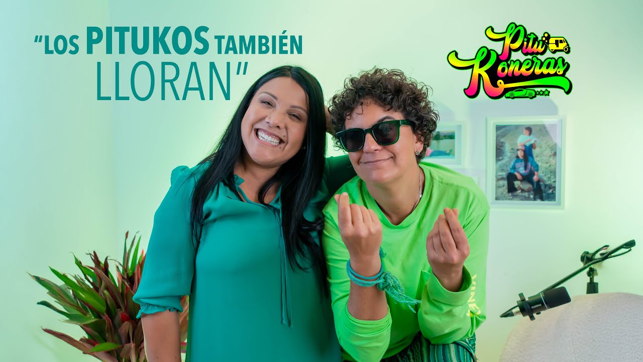 LOS PITUKOS TAMBIEN LLORAN - PITUKONERAS