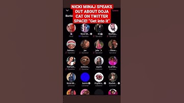 Twitter Space: NICKI MINAJ SAID DOJA CAT ASKED HER TO GET ON GET INTO IT. #dojacat #nickiminaj #fyp