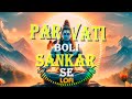 Parvati boli sankar se lofi mix  hansraj raghuwanshi lofi song