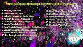 Kumpulan Lagu Soundtrack FTV SCTV Dangdut Volume 7 | Lagu Dangdut Terbaik