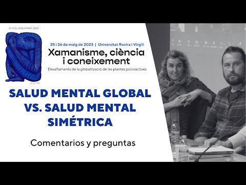 Salud Mental Global vs. Salud Mental Simétrica - Comentarios y preguntas