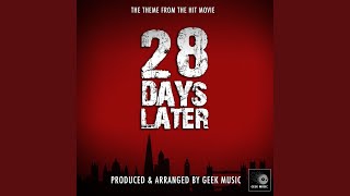 28 Days Later Main Theme (From 