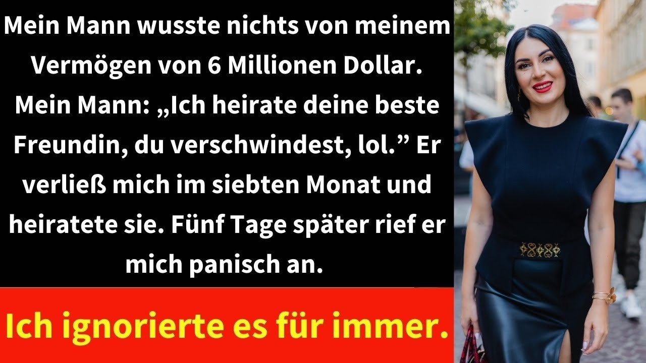 Mein Mann wusste nichts von meinem Vermögen von 6 Millionen Dollar  Mein Mann  „Ich heirate deine