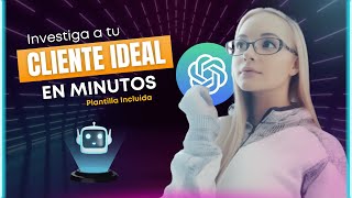 ¿Cómo estudiar a tu Buyer Persona utilizando CHAT GPT Descubre el método perfecto para el éxito