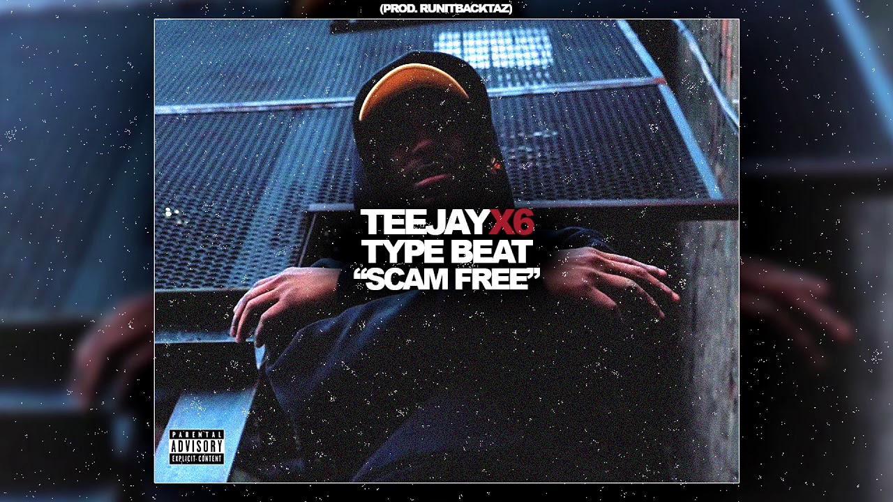 [FREE] Teejayx6 Type Beat 