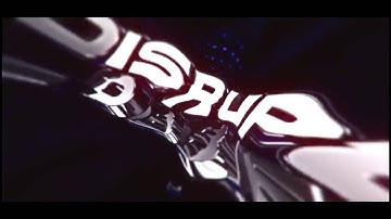 Disrupt Lobbies / Intro