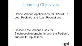 Clinical Applications of DPOAE and Electrocochleography