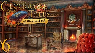 Die Bibliothek [#6]: CLOCKWORK TALES: DIE GESCHICHTE VON GLASS UND INK | Let's Play screenshot 4