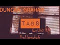 Duncan Graham w/ LMO - Tabs(Produced Jonnyhyde)