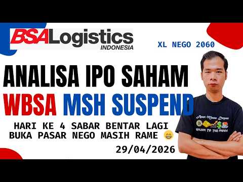 BAHAS IPO SAHAM WBSA MASIH SUSPEND HARI KE 4 BENTAR LAGI BUKA MASUK FCA TRANSAKSI NEGO RAME MASIH🚀🚀