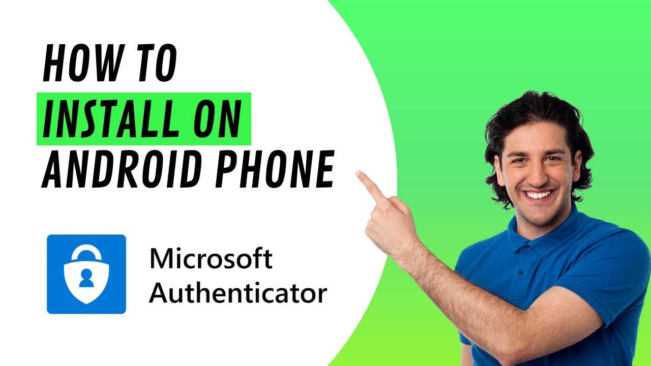 How To Install Microsoft Authenticator on Android Phone - YouTube