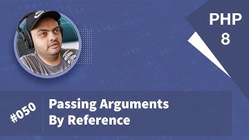 Learn PHP 8 In Arabic 2022 - #050 - Passing Arguments By Reference And Return Type Declaration