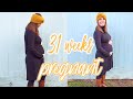 Pregnancy Update - 31 weeks