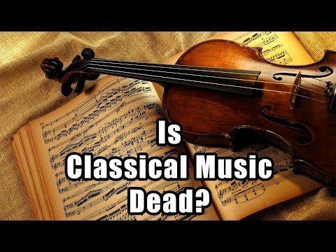 Is Classical Music Dead?