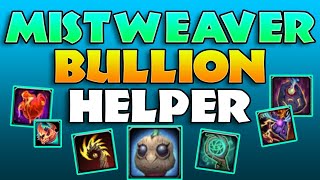 Spend Bullion Like THIS!! (Mistweaver Walkthrough) screenshot 5