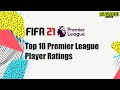 FIFA 21 Top 10 Premier League Players | Ratings Prediction