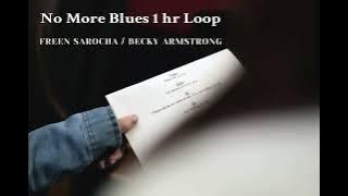 No More Blues [FreenBecky ฟรีนเบค] 1 hour loop Gap The Series 粉红理论 ทฤษฎีสีชมพู You fulfill my life