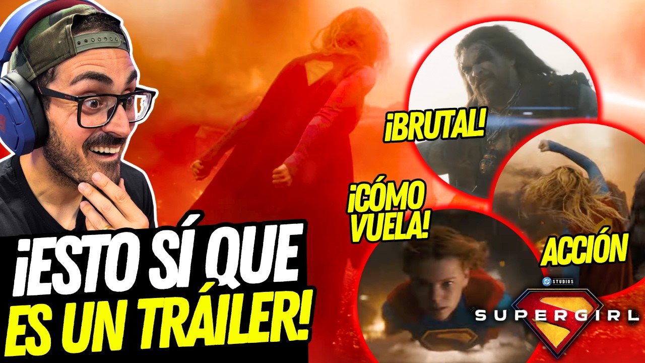 ¡Este tráiler SÍ que da HYPE! 🔥 SUPERGIRL Reacción Tráiler Entradas a la venta | ¡Acción a tope!