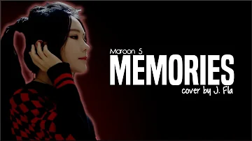 Maroon 5 - Memories (J.Fla cover)(Lyrics)