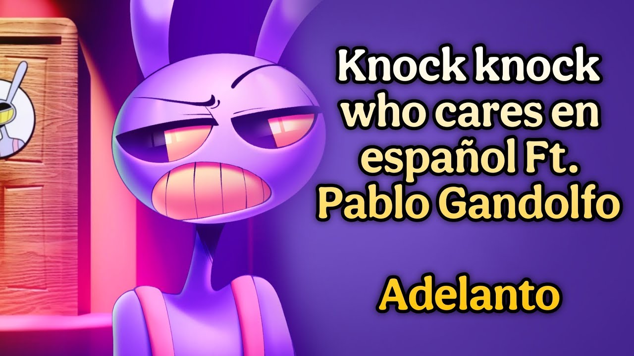 @pablogandolfog Knock knock who cares Cover Adelanto