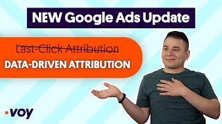 Important Google Ads Update – Data-Driven Attribution