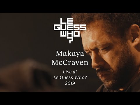 Makaya McCraven - In These Times, live at Le Guess Who? 2019