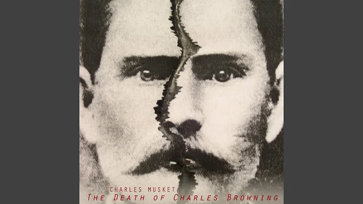 The Death of Charles Browning