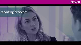Breach video series - Obligations for reporting breaches