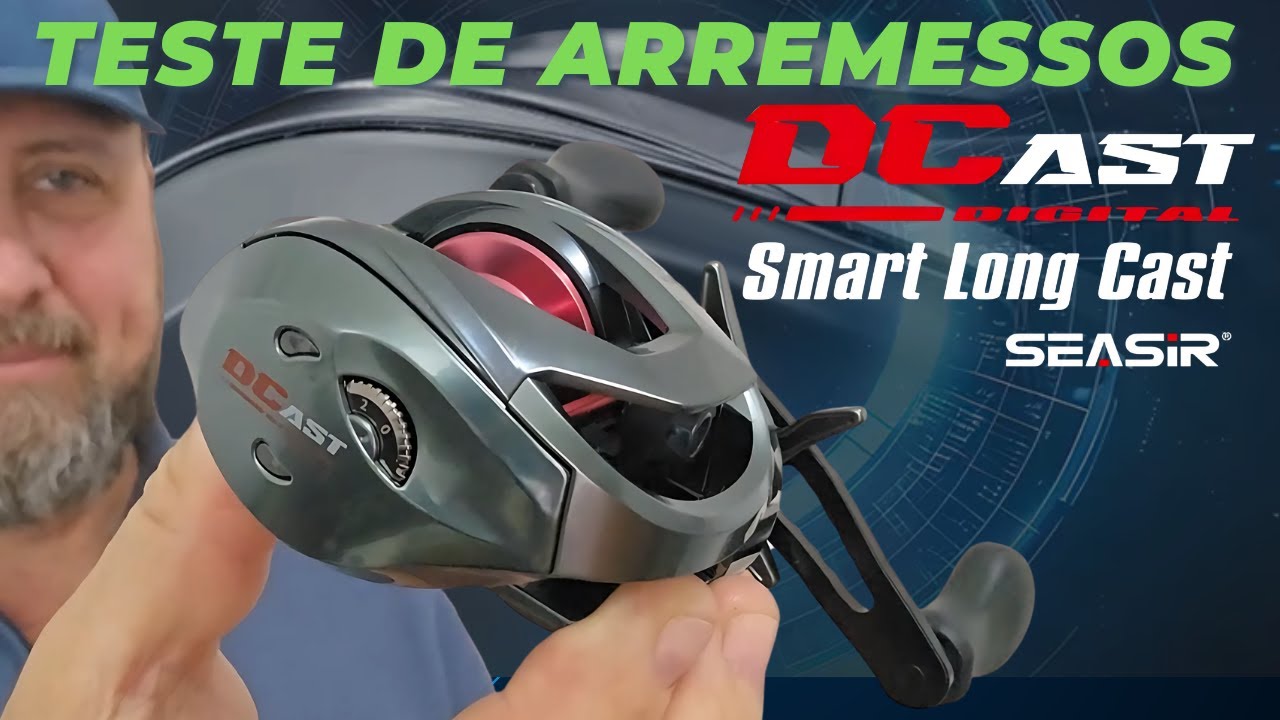 Carretilha SeaSir DCAST DC é boa? TESTE DE ARREMESSOS