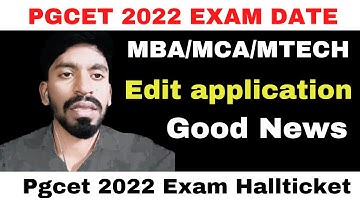 pgcet 2022 MBA MCA MTech exam date | pgcet 2022 Hallticket | pgcet 2022 edit application