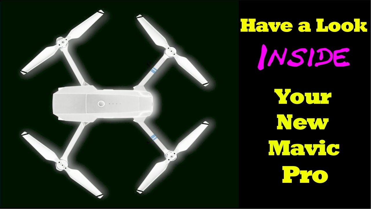 Mavic Teardown - A look Inside Your New DJI Mavic Pro Drone - YouTube