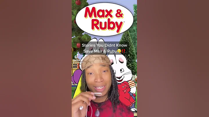 stories you didn't know about Max and Ruby