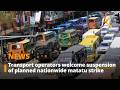 Transport Operators Welcome Suspension Of Planned Nationwide Matatu Strike 
