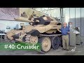 Tank Chats #40 Crusader | The Tank Museum