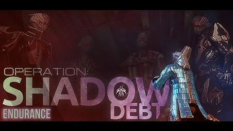 Warframe Operation: Shadow Debt - Endurance