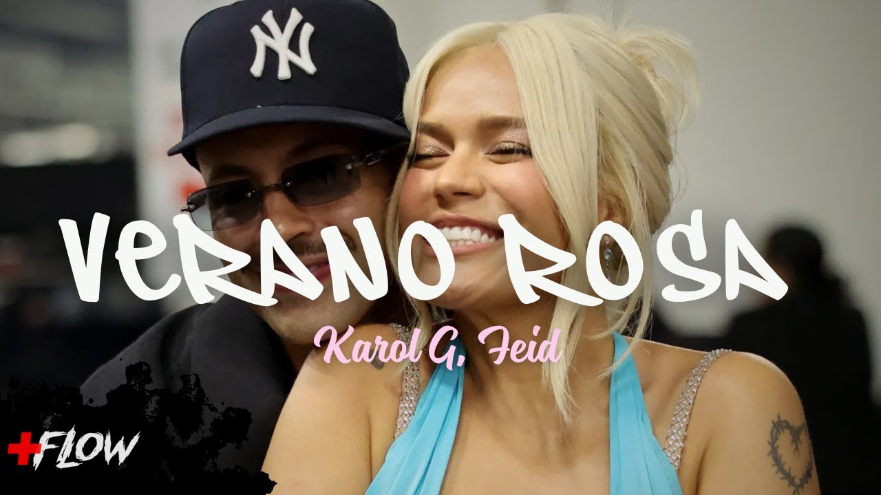 KAROL G, Feid - Verano Rosa KAROL G, Feid - Verano Rosa