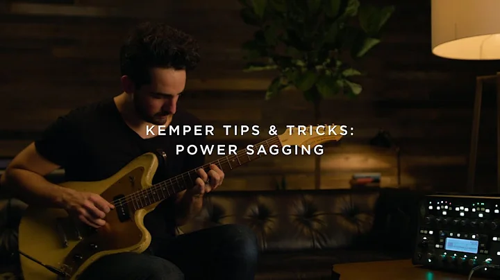 Kemper Tips & Tricks - Power Sagging - Brian Carl